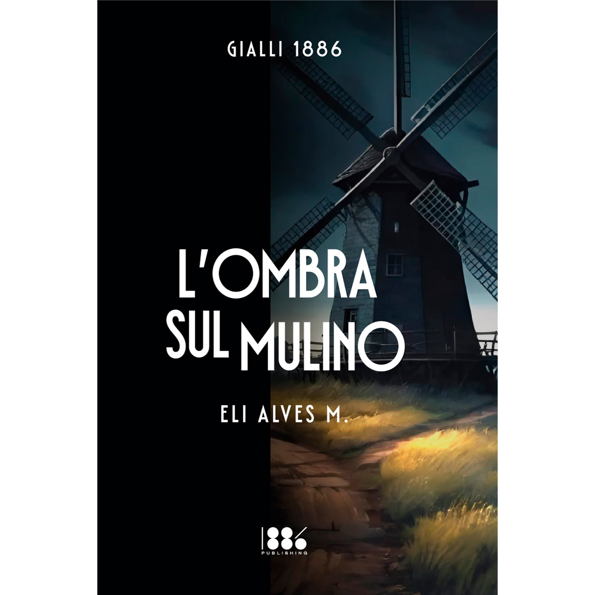 L'OMBRA SUL MULINO